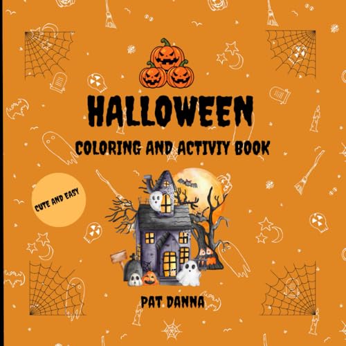 Halloween Coloring and Activity Book: Cute and Easy Halloween Coloring and Activity Pagess for Kids Ages 4-8 image 2