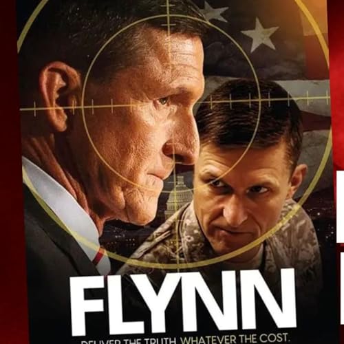 Scott Wiper on “Flynn”: The Untold Story of General Michael Flynn cover art