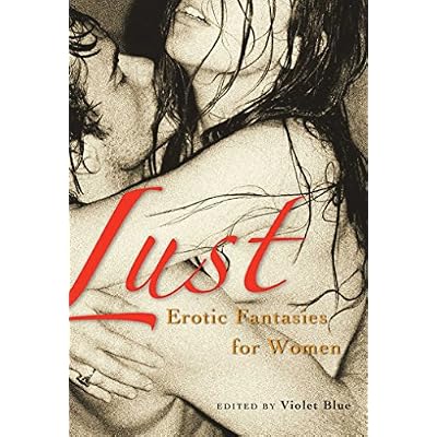 Lust: Erotic Fantasies for Women