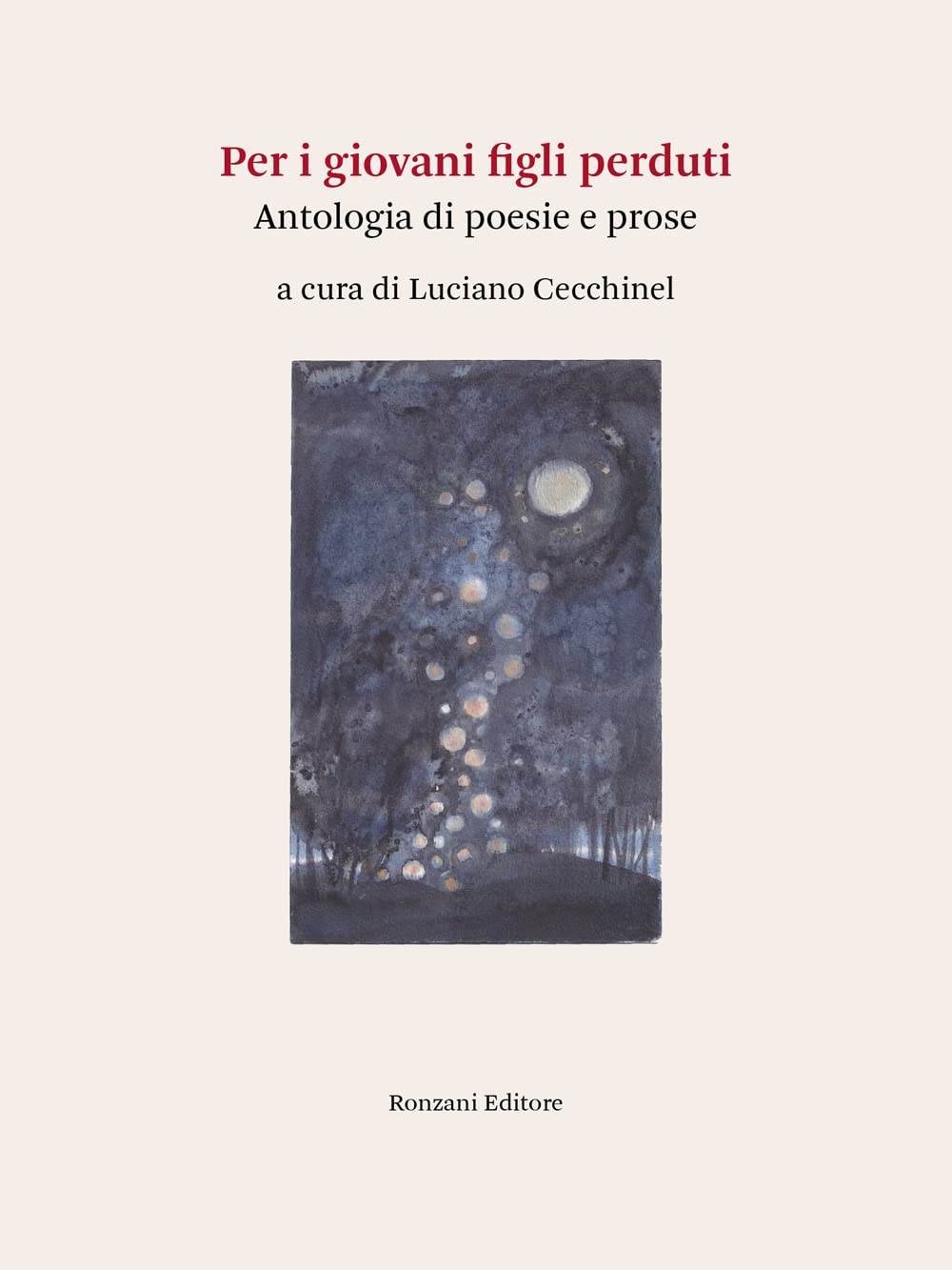 Per I Giovani Figli Perduti. Antologia Di Poesie E Prose - 4