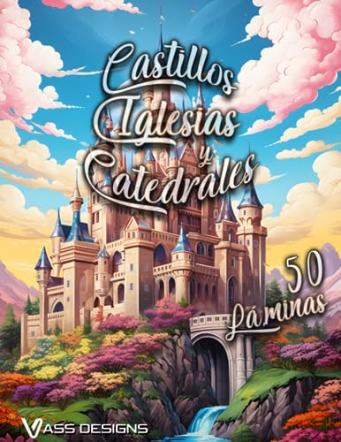 Castillos, Iglesias y Catedrales - libro para colorear para adultos y niños - libro anti estrés Castillos, Iglesias y Catedrales - libro para colorear para adultos y niños - libro anti estrés