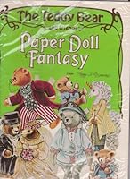 Teddy Bear and Friends: Paper Doll Fantasy 0875882242 Book Cover