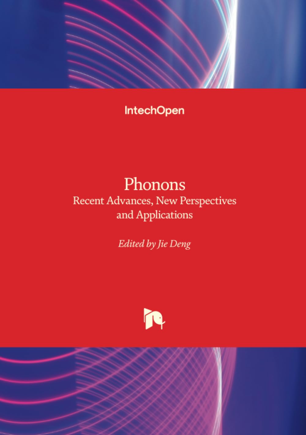 Phonons - Recent Advances, New Perspectives and Applications