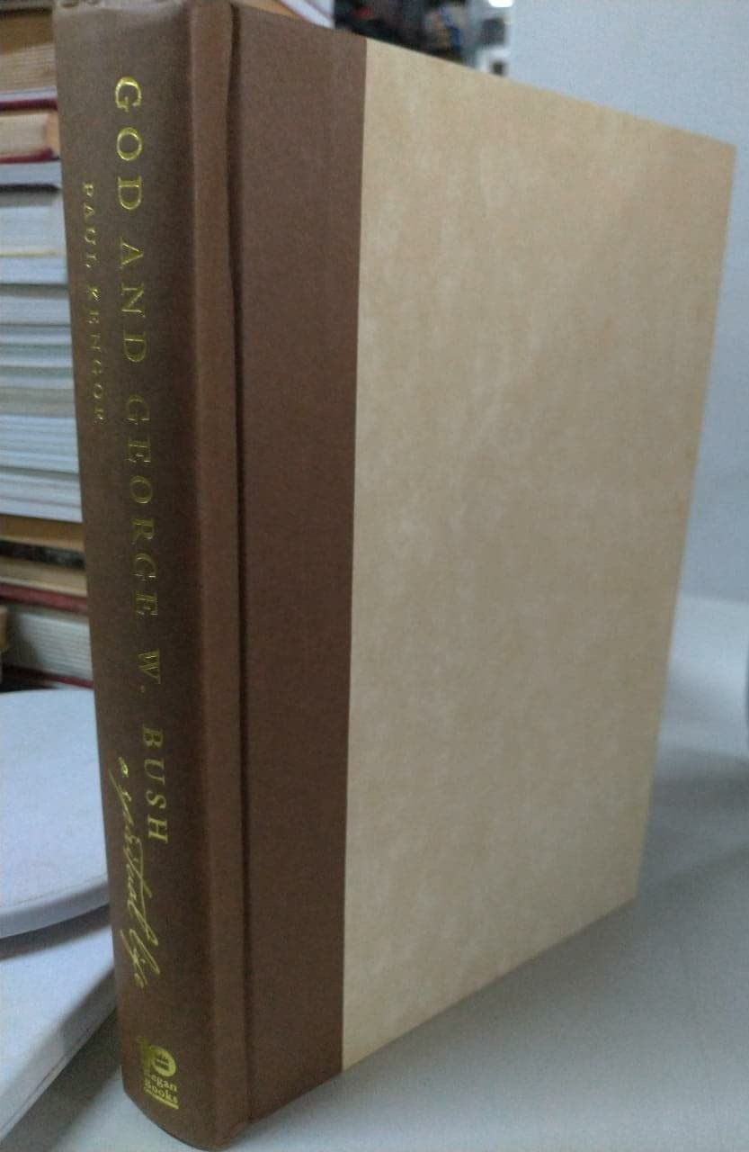 Cover of GOD and George W. Bush: A Spiritual Life