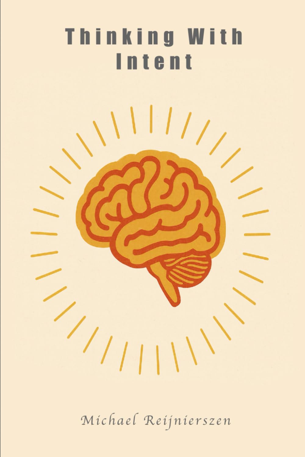 Thinking With Intent
