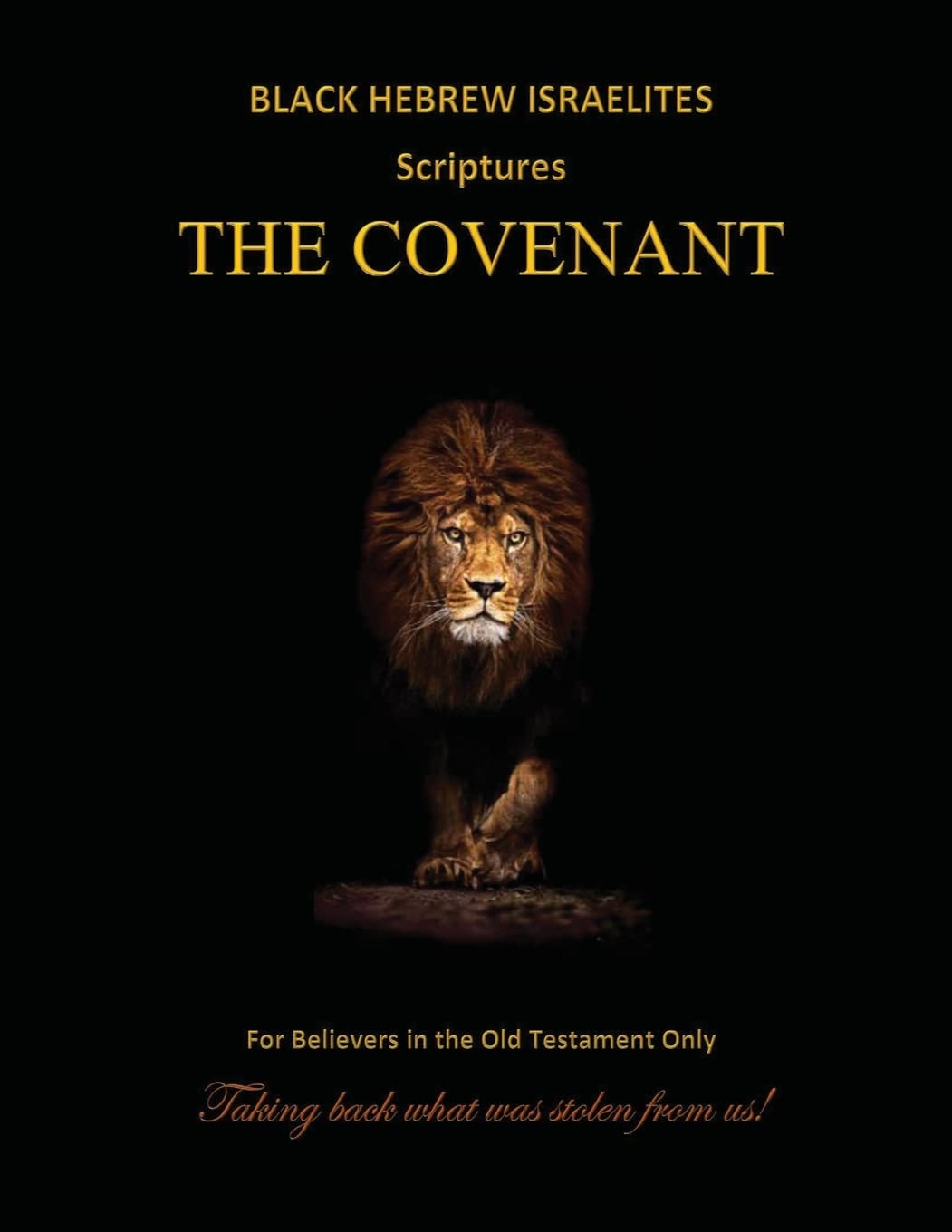 Black Hebrew Israelites Scriptures - The Covenant: For Believers in the Old Testament Only