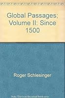 Global Passages; Volume II: Since 1500 0618373640 Book Cover