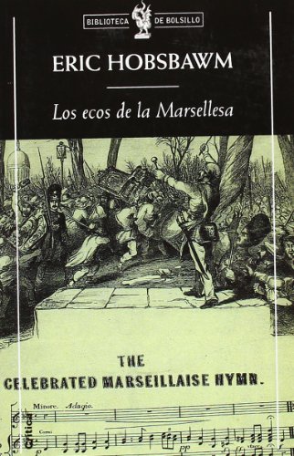 Los ecos de la marsellesa (Biblioteca de Bolsillo)