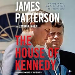 The House of Kennedy Audiobook By James Patterson cover art