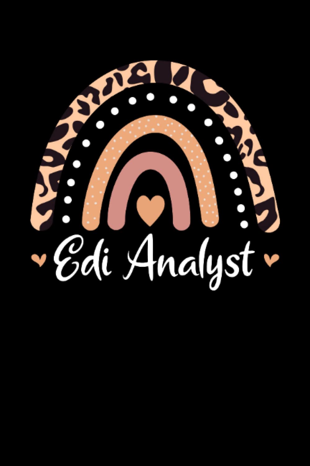 Edi Analyst Rainbow leopard Appreciation: Lined Notebook / Journal Gift , 120 Pages , 6X9 ,Soft Cover , Matte Finish