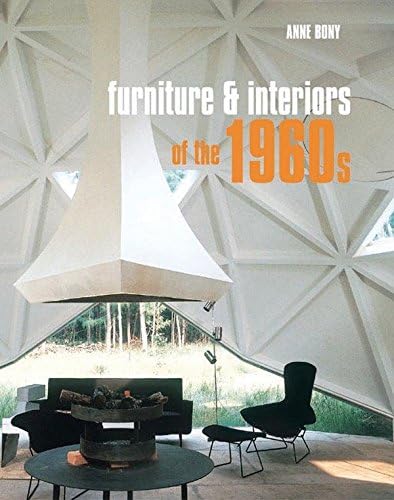 Furniture & Interiors of the 1960s Hardcover – 19 April 2004
