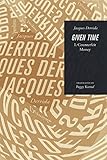Given Time: I. Counterfeit Money (Carpenter Lectures)