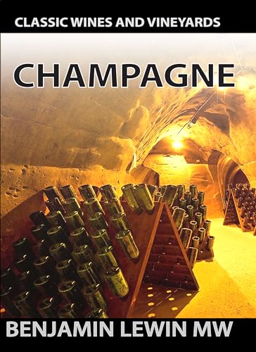 Champagne (Guides to Wines and Top Vineyards Book 10)
