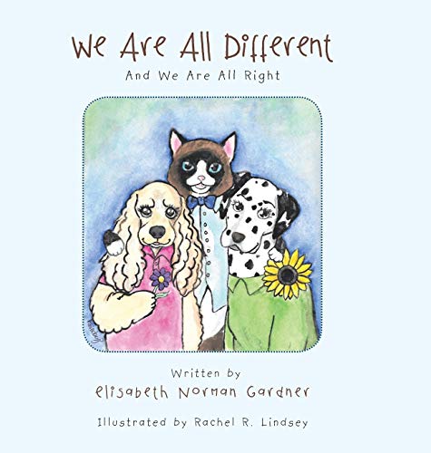 We Are All Different: And We Are All Right