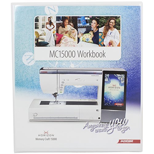 Janome Horizon Memory Craft 15000 Workbook
