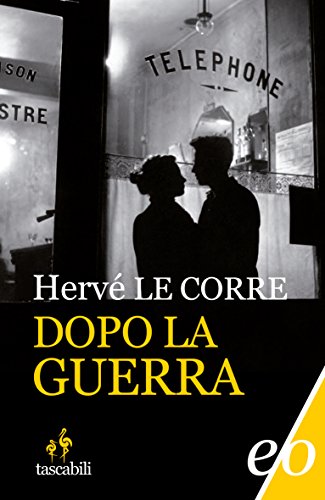 Dopo la guerra Dopo la guerra