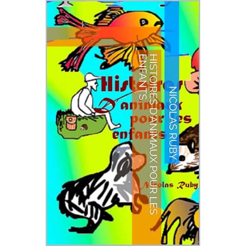Histoires d&rsquo;animaux pour les enfants Audiolibro Por Nicolas Ruby arte de portada