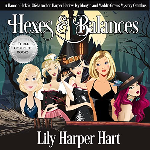 Hexes &amp;amp; Balances by Lily Harper Hart episode artwork
