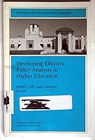 Developing Effective Policy Analysis in Higher Education (New Directions for Institutional Research) 1555427375 Book Cover