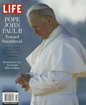 Paperback Life: Pope John Paull II: Toward Sainthood Book