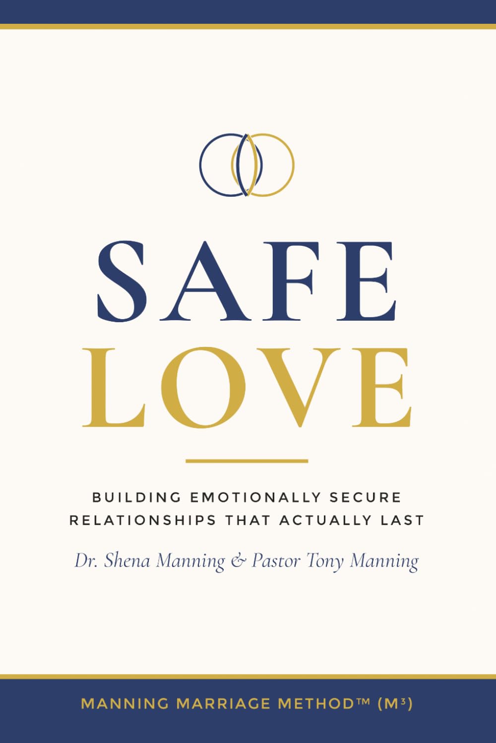 Safe Love: Building Emotionally Secure Relationships That Actually Last