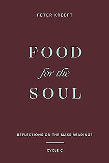 Food for the Soul: Reflections on the Mass Readings (Cycle C) (Food for the Soul Series)