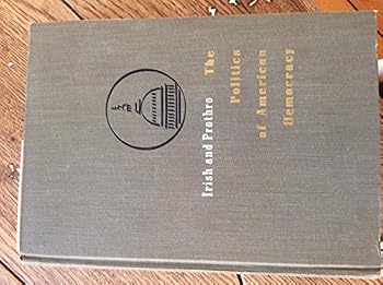 Hardcover The Politics of American Democracy Book