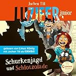 Schurkenjagd und Schlotzolade
