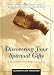 Discovering Your Spiritual Gifts: A Personal Inventory Method