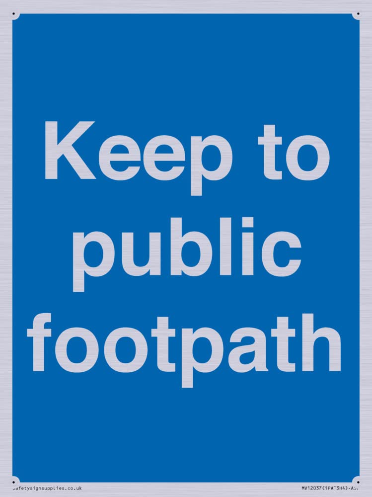 Keep to public footpath Sign - 150x200mm - A5P
