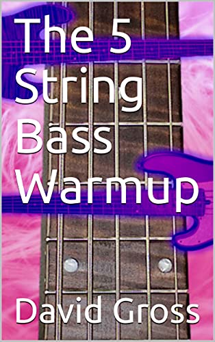 The 5 String Bass Warmup