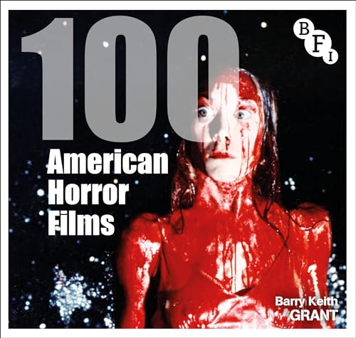 100 American Horror Films BFI décoder les classiques de l'épouvante sans effort