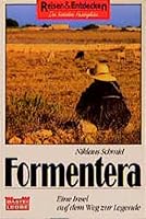 Formentera. Eine Insel auf dem Weg zur Legende. 3404690141 Book Cover