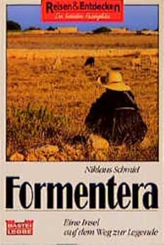 Paperback Formentera. Eine Insel auf dem Weg zur Legende. [German] Book