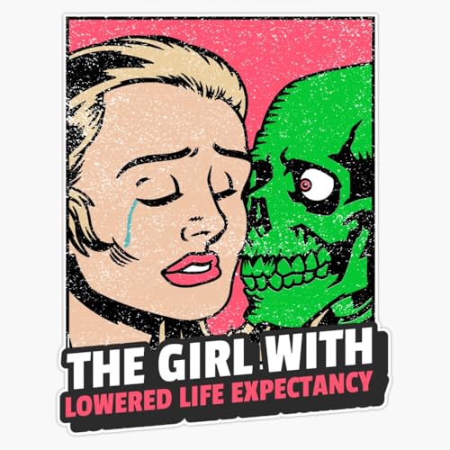 The Girl with The Lowered Life Expectancy Heavy Duty Car