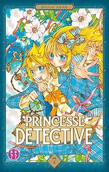 Princesse Détective T07 (Princesse Détective (7)) - Book #7 of the ナゾトキ姫は名探偵♥ [Nazotokihime wa Meitantei♥]