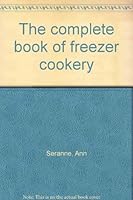 The Complete Book of Freezer Cookery B00072IUSU Book Cover