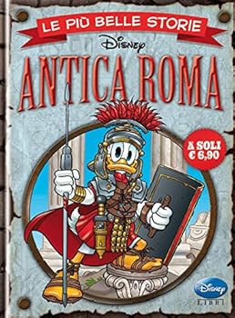 Le più belle storie sull'Antica Roma - Book #7 of the Le più belle storie Disney