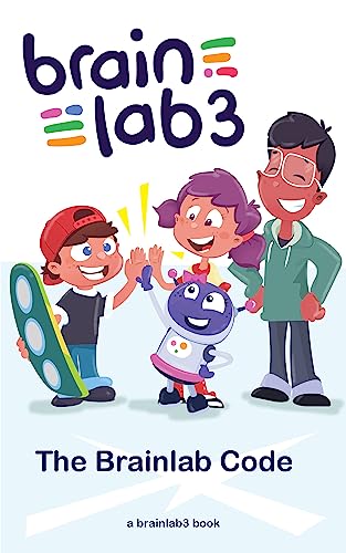 The Brainlab Code (The Brain Lab Book 1) (English Edition)