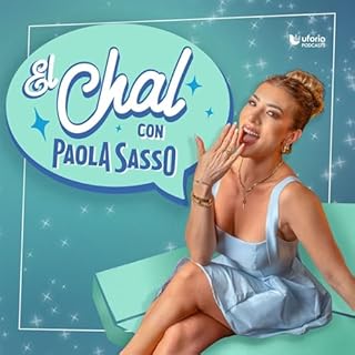 El Chal con Pao Sasso Audiolibro Por TelevisaUnivision arte de portada