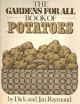 Paperback The Gardens for All book of potatoes Book