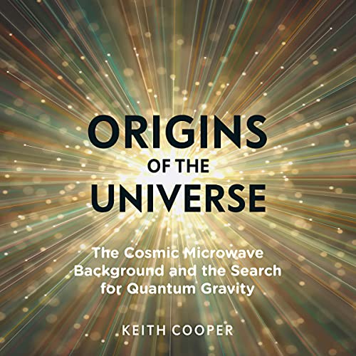 Origins of the Universe by Keith Cooper episode artwork