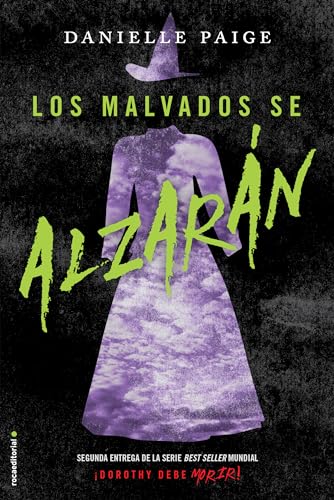 Los malvados se alzarán (Dorothy debe morir 2) (Roca Infantil y Juvenil)