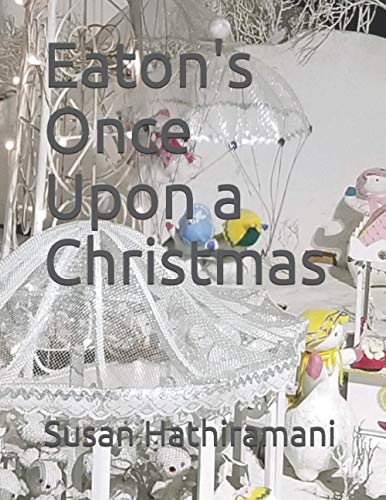 Eaton's Once Upon a Christmas (The Wizard of Hawarden)