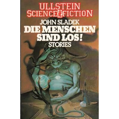 Die Menschen Sind Los!Science Fiction Stories