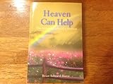 Heaven Can Help:the Autobiography of a M