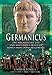 Germanicus: The Magnificent Life and Mysterious Death of Rome's Most Popular General