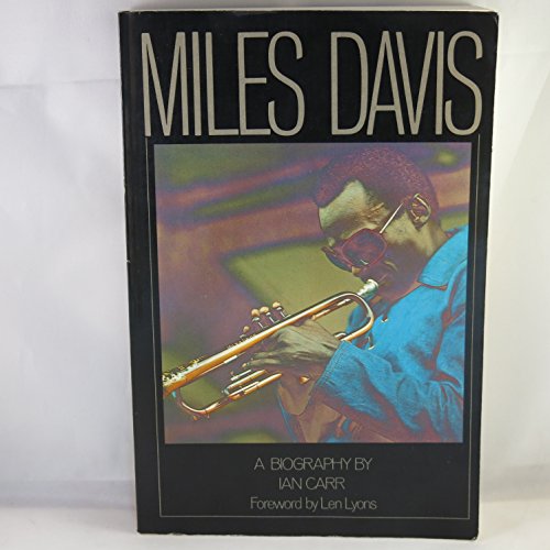 Miles Davis: A Biography 0688021980 Book Cover