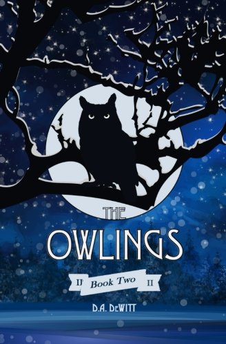 The Owlings: Book Two