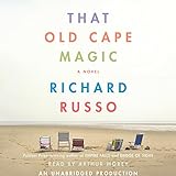 That Old Cape Magic: A Novel